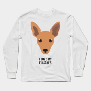 I Love My Pinscher Long Sleeve T-Shirt